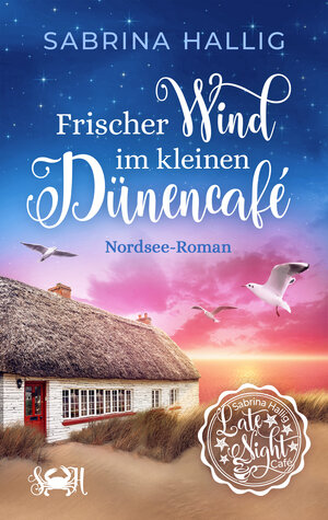 Buchcover Frischer Wind im kleinen Dünencafé | Sabrina Hallig | EAN 9783987601446 | ISBN 3-98760-144-2 | ISBN 978-3-98760-144-6