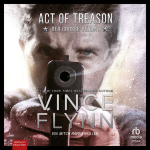 Buchcover Act of Treason | Vince Flynn | EAN 9783987851070 | ISBN 3-98785-107-4 | ISBN 978-3-98785-107-0