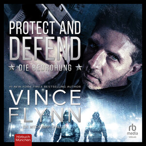 Buchcover Protect and Defend | Vince Flynn | EAN 9783987851407 | ISBN 3-98785-140-6 | ISBN 978-3-98785-140-7