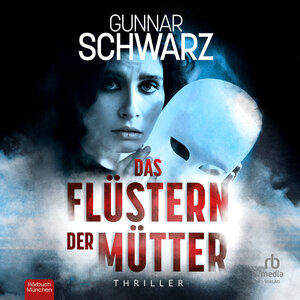 Buchcover Das Flüstern der Mütter | Gunnar Schwarz | EAN 9783987852237 | ISBN 3-98785-223-2 | ISBN 978-3-98785-223-7