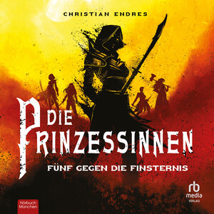 Buchcover Die Prinzessinnen | Christian Endres | EAN 9783987853227 | ISBN 3-98785-322-0 | ISBN 978-3-98785-322-7