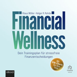 Buchcover Financial Wellness | Klaus Möller | EAN 9783987853845 | ISBN 3-98785-384-0 | ISBN 978-3-98785-384-5