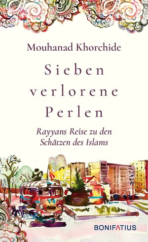 Buchcover Sieben verlorene Perlen | Mouhanad Khorchide | EAN 9783987900273 | ISBN 3-98790-027-X | ISBN 978-3-98790-027-3