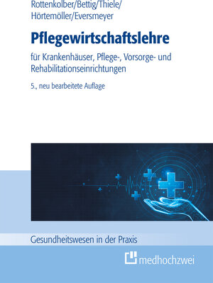 Buchcover Pflegewirtschaftslehre | Uwe Bettig | EAN 9783988001016 | ISBN 3-98800-101-5 | ISBN 978-3-98800-101-6