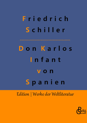 Buchcover Don Karlos | Friedrich Schiller | EAN 9783988281029 | ISBN 3-98828-102-6 | ISBN 978-3-98828-102-9