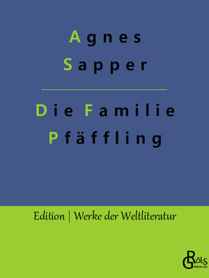 Buchcover Die Familie Pfäffling | Agnes Sapper | EAN 9783988281456 | ISBN 3-98828-145-X | ISBN 978-3-98828-145-6
