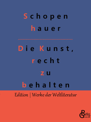 Buchcover Die Kunst, recht zu behalten | Arthur Schopenhauer | EAN 9783988281500 | ISBN 3-98828-150-6 | ISBN 978-3-98828-150-0
