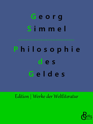 Buchcover Philosophie des Geldes | Georg Simmel | EAN 9783988281876 | ISBN 3-98828-187-5 | ISBN 978-3-98828-187-6