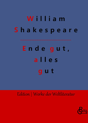 Buchcover Ende gut, alles gut | William Shakespeare | EAN 9783988282705 | ISBN 3-98828-270-7 | ISBN 978-3-98828-270-5