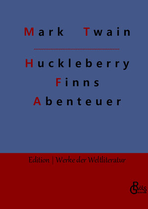 Buchcover Huckleberry Finns Abenteuer | Mark Twain | EAN 9783988284846 | ISBN 3-98828-484-X | ISBN 978-3-98828-484-6