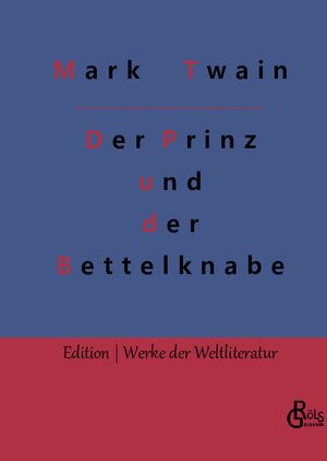 Buchcover Der Prinz und der Bettelknabe | Mark Twain | EAN 9783988284853 | ISBN 3-98828-485-8 | ISBN 978-3-98828-485-3