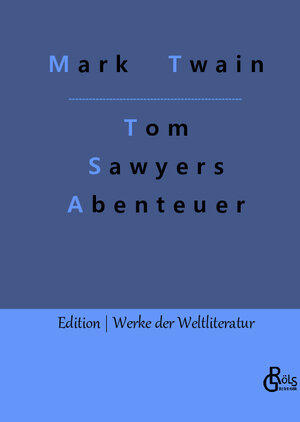 Buchcover Tom Sawyers Abenteuer | Mark Twain | EAN 9783988284860 | ISBN 3-98828-486-6 | ISBN 978-3-98828-486-0