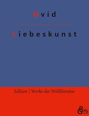 Buchcover Liebeskunst | Ovid | EAN 9783988285737 | ISBN 3-98828-573-0 | ISBN 978-3-98828-573-7