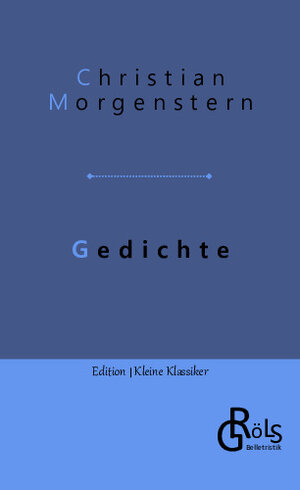 Buchcover Gedichte | Christian Morgenstern | EAN 9783988286093 | ISBN 3-98828-609-5 | ISBN 978-3-98828-609-3