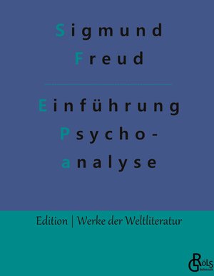 Buchcover Vorlesungen zur Einführung in die Psychoanalyse | Sigmund Freud | EAN 9783988286161 | ISBN 3-98828-616-8 | ISBN 978-3-98828-616-1
