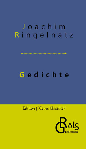 Buchcover Gedichte | Joachim Ringelnatz | EAN 9783988287113 | ISBN 3-98828-711-3 | ISBN 978-3-98828-711-3