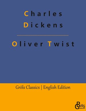 Buchcover Oliver Twist | Charles Dickens | EAN 9783988287847 | ISBN 3-98828-784-9 | ISBN 978-3-98828-784-7