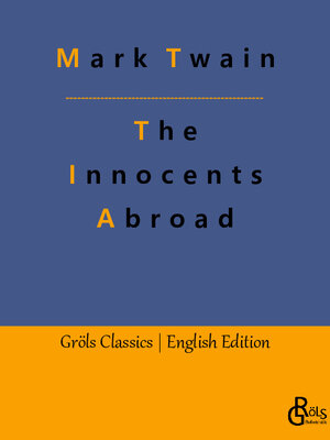 Buchcover The Innocents Abroad | Mark Twain | EAN 9783988288424 | ISBN 3-98828-842-X | ISBN 978-3-98828-842-4
