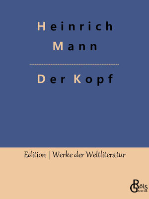 Buchcover Der Kopf | Heinrich Mann | EAN 9783988288547 | ISBN 3-98828-854-3 | ISBN 978-3-98828-854-7