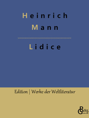 Buchcover Lidice | Heinrich Mann | EAN 9783988288653 | ISBN 3-98828-865-9 | ISBN 978-3-98828-865-3