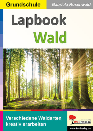 Buchcover Lapbook Wald | Gabriela Rosenwald | EAN 9783988410405 | ISBN 3-98841-040-3 | ISBN 978-3-98841-040-5