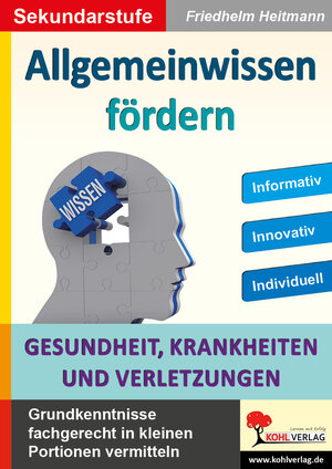 Buchcover Allgemeinwissen fördern GESUNDHEIT, KRANKHEITEN und VERLETZUNGEN | Friedhelm Heitmann | EAN 9783988410696 | ISBN 3-98841-069-1 | ISBN 978-3-98841-069-6