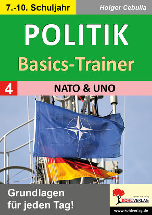 Buchcover Politik-Basics-Trainer / Band 4: NATO und UNO | Holger Cebulla | EAN 9783988411815 | ISBN 3-98841-181-7 | ISBN 978-3-98841-181-5