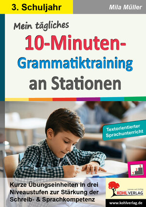 Buchcover Mein tägliches 10-Minuten-Grammatik-Training an Stationen / Klasse 3 | Mila Müller | EAN 9783988414915 | ISBN 3-98841-491-3 | ISBN 978-3-98841-491-5
