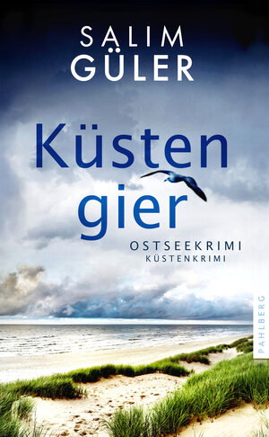 Buchcover Küstengier | Salim Güler | EAN 9783988451200 | ISBN 3-98845-120-7 | ISBN 978-3-98845-120-0