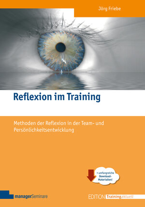 Buchcover Reflexion im Training | Jörg Friebe | EAN 9783988560711 | ISBN 3-98856-071-5 | ISBN 978-3-98856-071-1