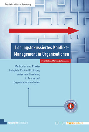 Buchcover Lösungsfokussiertes Konflikt-Management in Organisationen  | EAN 9783988562449 | ISBN 3-98856-244-0 | ISBN 978-3-98856-244-9