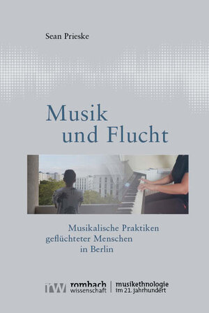 Buchcover Musik und Flucht | Sean Prieske | EAN 9783988580962 | ISBN 3-98858-096-1 | ISBN 978-3-98858-096-2