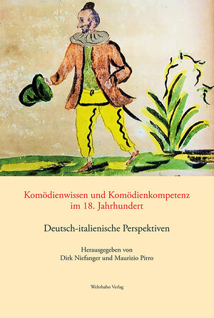 Buchcover Komödienwissen und Komödienkompetenz im 18. Jahrhundert  | EAN 9783988590183 | ISBN 3-98859-018-5 | ISBN 978-3-98859-018-3