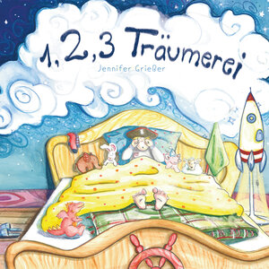 Buchcover 1, 2, 3, Träumerei | Jennifer Grießer | EAN 9783988640024 | ISBN 3-98864-002-6 | ISBN 978-3-98864-002-4