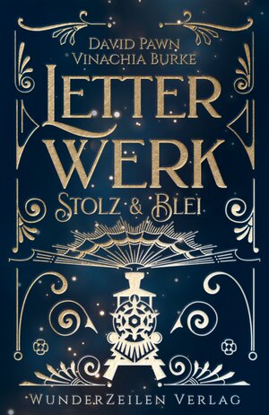 Buchcover Letterwerk | Stolz & Blei | Vinachia Burke | EAN 9783988670045 | ISBN 3-98867-004-9 | ISBN 978-3-98867-004-5