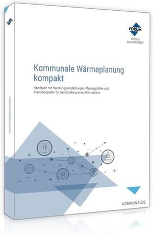 Buchcover Kommunale Wärmeplanung kompakt | Volker Teichert | EAN 9783988750037 | ISBN 3-98875-003-4 | ISBN 978-3-98875-003-7