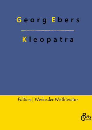 Buchcover Kleopatra | Georg Ebers | EAN 9783988830296 | ISBN 3-98883-029-1 | ISBN 978-3-98883-029-6