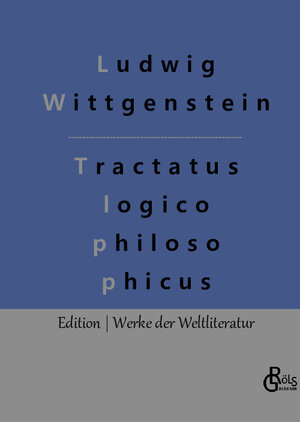 Buchcover Logisch-philosophische Abhandlung | Ludwig Wittgenstein | EAN 9783988830302 | ISBN 3-98883-030-5 | ISBN 978-3-98883-030-2