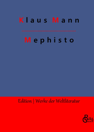 Buchcover Mephisto | Klaus Mann | EAN 9783988830401 | ISBN 3-98883-040-2 | ISBN 978-3-98883-040-1