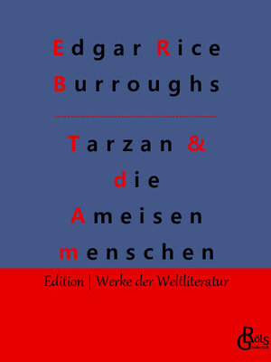 Buchcover Tarzan und die Ameisenmenschen | Edgar Rice Burroughs | EAN 9783988830500 | ISBN 3-98883-050-X | ISBN 978-3-98883-050-0