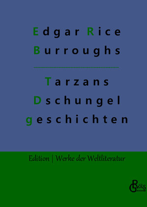 Buchcover Tarzans Dschungelgeschichten | Edgar Rice Burroughs | EAN 9783988830517 | ISBN 3-98883-051-8 | ISBN 978-3-98883-051-7