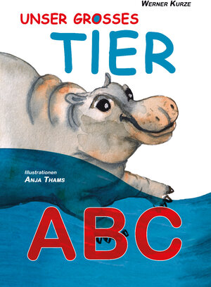 Buchcover Unser großes Tier-ABC | Werner Kurze | EAN 9783988850638 | ISBN 3-98885-063-2 | ISBN 978-3-98885-063-8