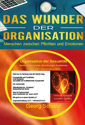 Buchcover Das Wunder der Organisation - Band 5 | Georg Schanz | EAN 9783988850904 | ISBN 3-98885-090-X | ISBN 978-3-98885-090-4