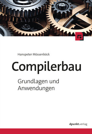 Buchcover Compilerbau | Hanspeter Mössenböck | EAN 9783988901453 | ISBN 3-98890-145-8 | ISBN 978-3-98890-145-3