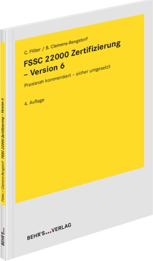 Buchcover FSSC 22000 Zertifizierung - Version 6 | Christine Flöter | EAN 9783988920041 | ISBN 3-98892-004-5 | ISBN 978-3-98892-004-1