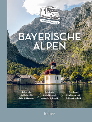 Buchcover Kultur-Camping mit dem Wohnmobil. Bayerische Alpen | Ulrich Frantz | EAN 9783989050105 | ISBN 3-98905-010-9 | ISBN 978-3-98905-010-5