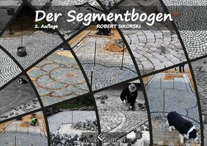 Buchcover Der Segmentbogen | Robert Sikorski | EAN 9783989130135 | ISBN 3-98913-013-7 | ISBN 978-3-98913-013-5