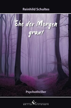 Buchcover Ehe der Morgen graut | Reinhild Schultes | EAN 9783989130395 | ISBN 3-98913-039-0 | ISBN 978-3-98913-039-5