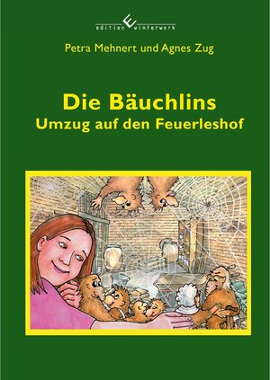 Buchcover Die Bäuchlins &#8211; Umzug auf den Feuerleshof | Petra Mehnert | EAN 9783989130470 | ISBN 3-98913-047-1 | ISBN 978-3-98913-047-0