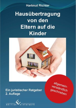 Buchcover Hausübertragung von den Eltern auf die Kinder | Hartmut Richter | EAN 9783989130746 | ISBN 3-98913-074-9 | ISBN 978-3-98913-074-6